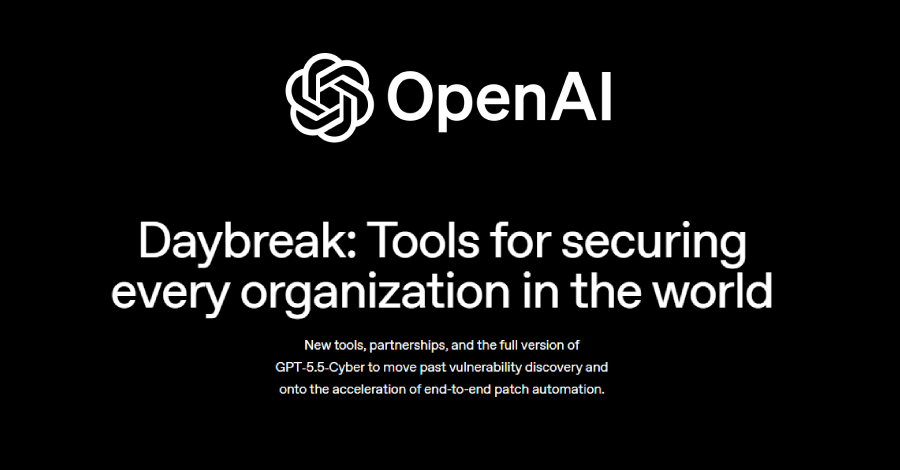 OpenAI amplía Daybreak con GPT-5.5-Cyber para ayudar a los defensores a corregir fallas de seguridad