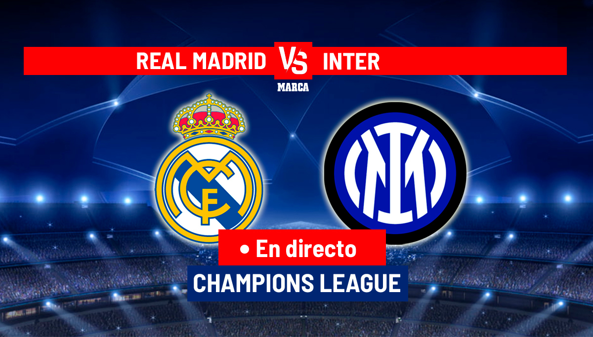 Real Madrid – Inter Milán en directo