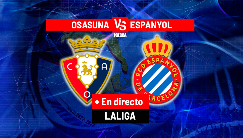 Osasuna – Espanyol en directo