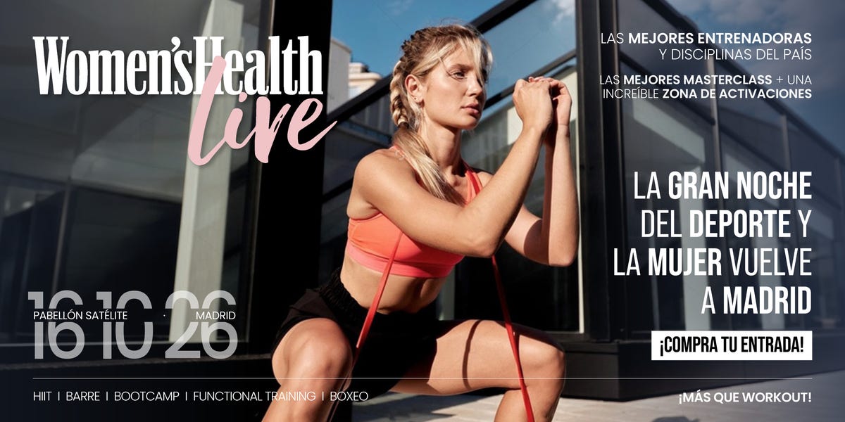 ¡Ven a disfrutar de la Women’s Health Live 2026 en Madrid!