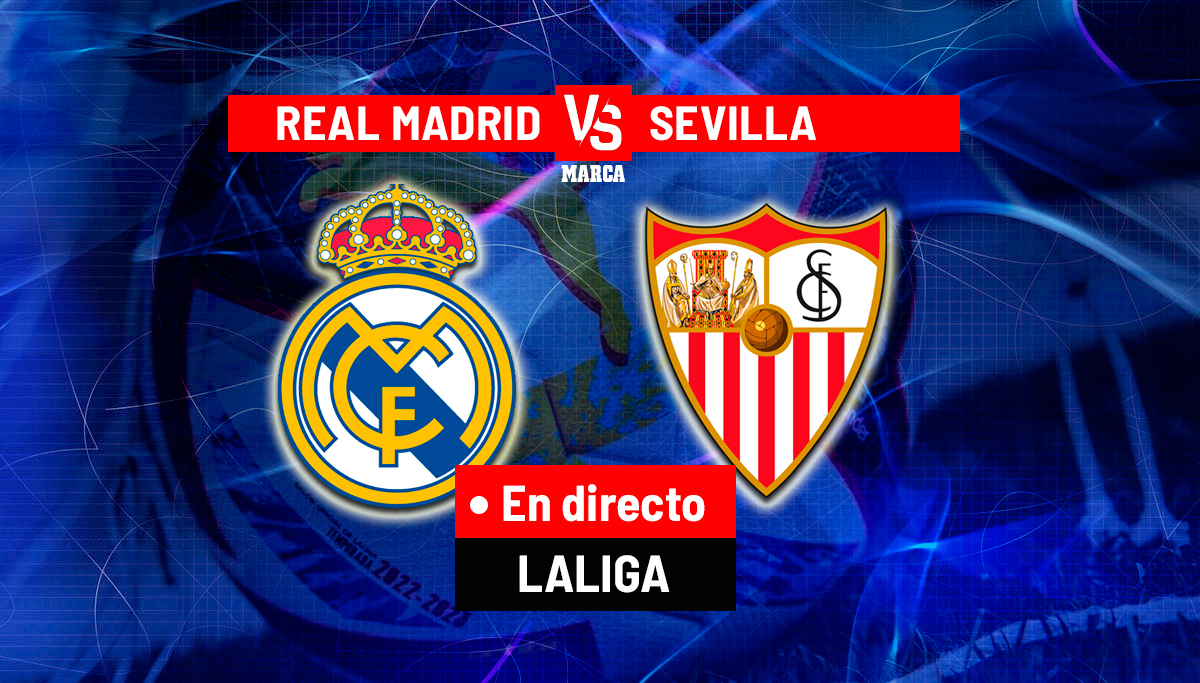 Real Madrid – Sevilla: resumen, resultado y goles