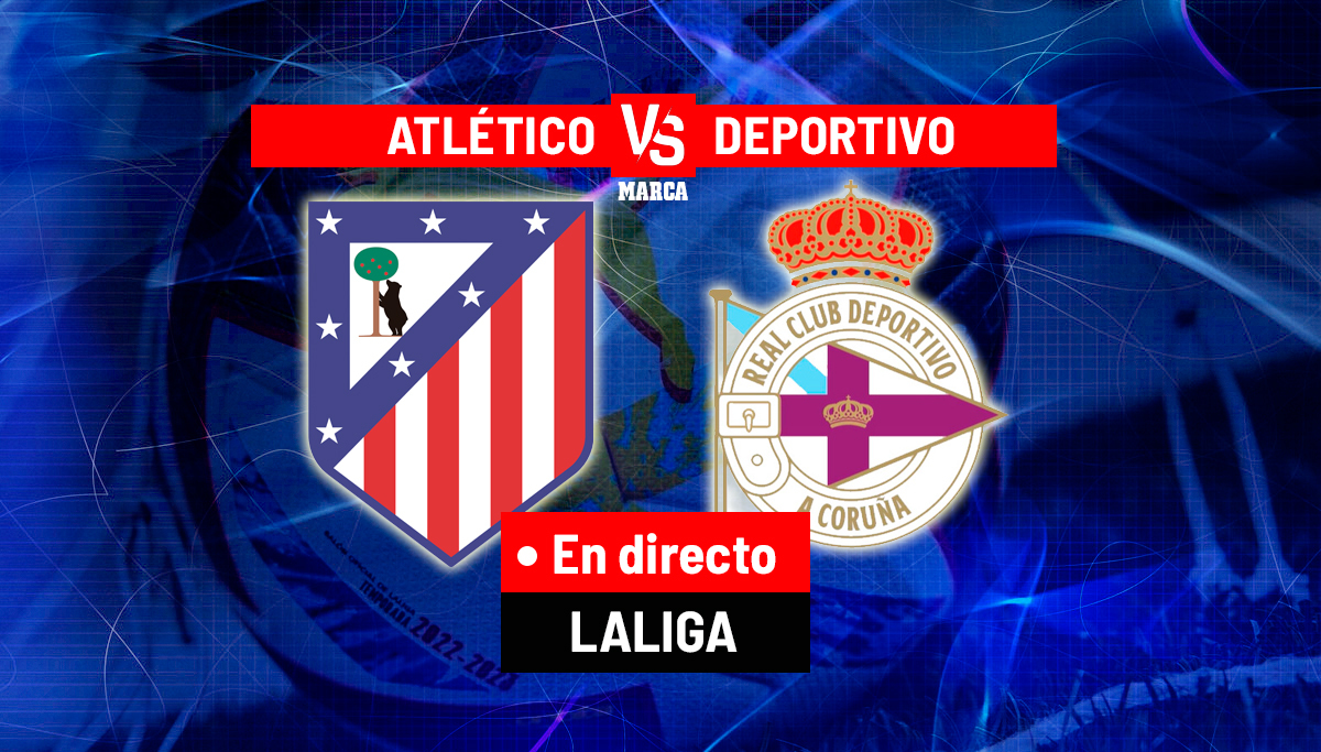 Atlético – Deportivo en directo